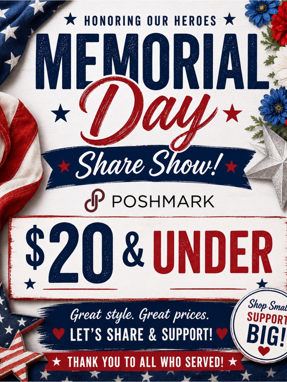 MEMORIAL WEEKEND SHARE SHOW. $20 and UNDER.